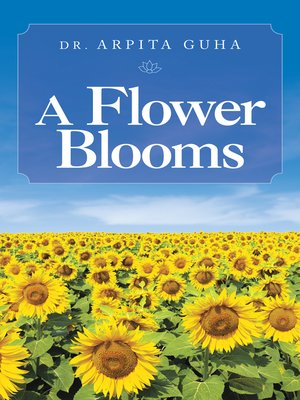 cover image of A Flower Blooms
